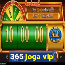 365 joga vip